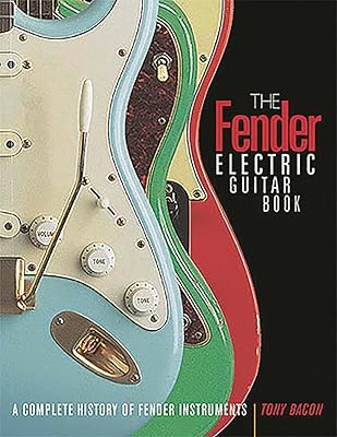 The Fender Electric Guitar Book: A Complete History of Fender Instruments Paperback September 1, 2007